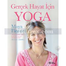 Gerçek Hayat İçin Yoga | Maya Fiennes