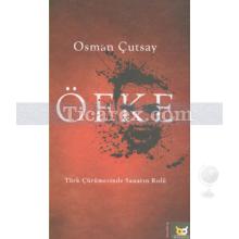 Öfke | Osman Çutsay