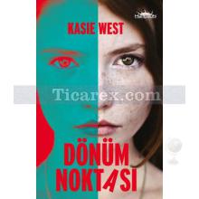 Dönüm Noktası | Kasie West
