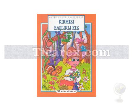Kırmızı Başlıklı Kız | Grimm Kardeşler ( Jacob Grimm / Wilhelm Grimm ) - Resim 1