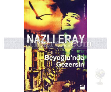 Beyoğlu'nda Gezersin | Nazlı Eray - Resim 1