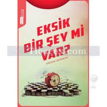 eksik_bir_sey_mi_var