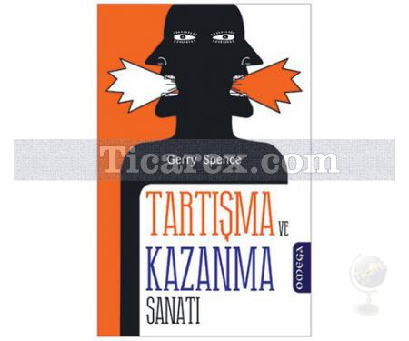 Tartışma ve Kazanma Sanatı | Gerry Spence - Resim 1