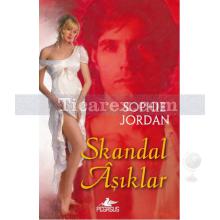 Skandal Aşıklar | Sophie Jordan