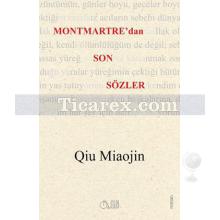 Montmartre'dan Son Sözler | Qiu Miaojin