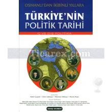 Türkiye'nin Politik Tarihi | İç ve Dış Politika | Kolektif