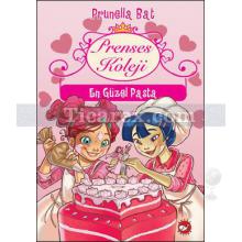 Prenses Koleji 5 - En Güzel Pasta | Prunella Bat