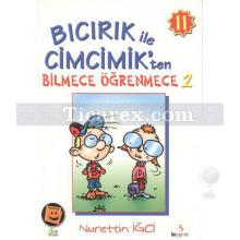 Bıcırık ile Cimcimik'ten Bilmece Öğrenmece 2 | Nurettin İğci