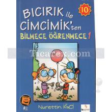 Bıcırık ile Cimcimik'ten Bilmece Öğrenmece 1 | Nurettin İğci