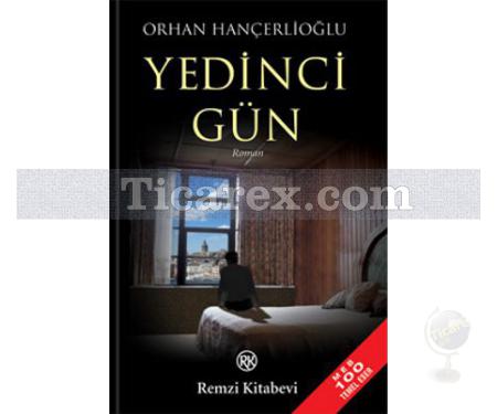 Yedinci Gün | Orhan Hançerlioğlu - Resim 1