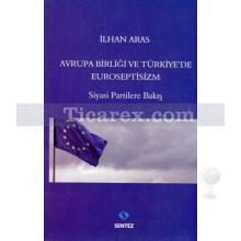 avrupa_birligi_ve_turkiye_de_euroseptisizm