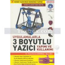 uygulamalarla_3_boyutlu_yazici_yapimi_ve_kullanimi_dvd_li