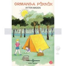 Ormanda Piknik | Ayten Maden