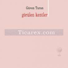 Görülen Kentler | Güven Turan