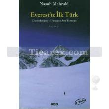 Everest'te İlk Türk | Nasuh Mahruki