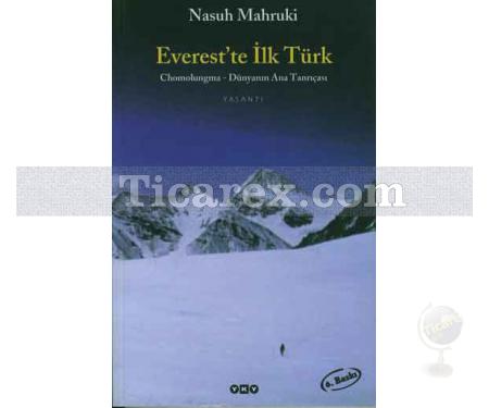 Everest'te İlk Türk | Nasuh Mahruki - Resim 1