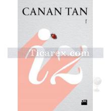 İz | Canan Tan