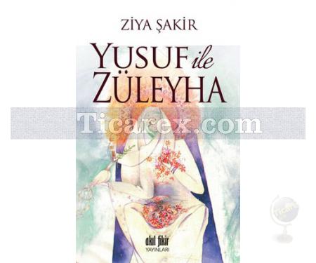 Yusuf ile Züleyha | Ziya Şakir - Resim 1