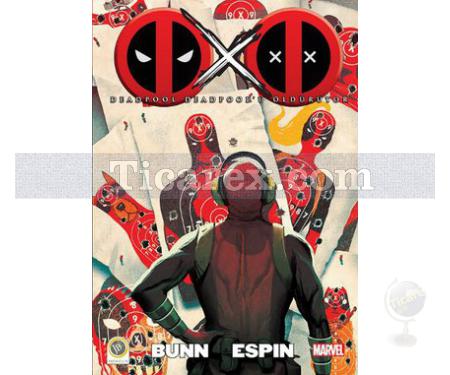 Deadpool - Deadpool'u Öldürüyor | Cullen Bunn - Resim 1