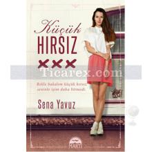 Küçük Hırsız | Sena Yavuz