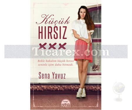 Küçük Hırsız | Sena Yavuz - Resim 1