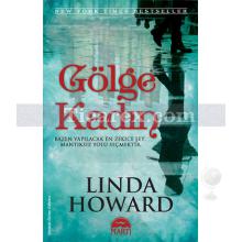 Gölge Kadın | Linda Howard