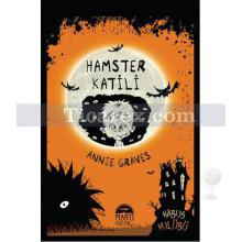 Hamster Katili | Kabus Kulubü | Annie Graves