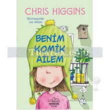 Benim Komik Ailem | Chris Higgins