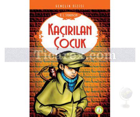 Kaçırılan Çocuk | Robert Louis Stevenson - Resim 1