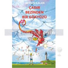 cadir_bezinden_bir_gokyuzu