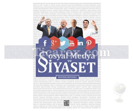 Sosyal Medya ve Siyaset | Mustafa Bostancı - Resim 1