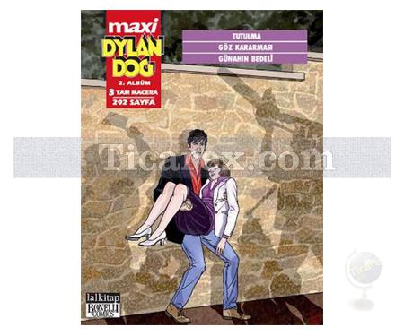 Dylan Dog Maxi Albüm: 2 - Tutulma - Göz Kararması - Günahın Bedeli | Luigi Mignacco - Resim 1