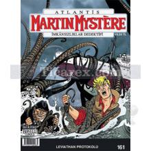 Martin Mystere İmkansızlıklar Dedektifi Sayı: 161 - Leviathan Protokolü | Sergio Badino