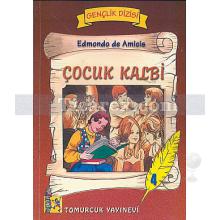 Çocuk Kalbi | Edmondo De Amicis