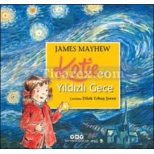 Katie ve Yıldızlı Gece | James Mayhew