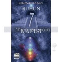 Ruhun 7 Kapısı | Kerimali Doğacı