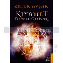 Kıyamet - Deccal Geliyor | Zafer Avşar