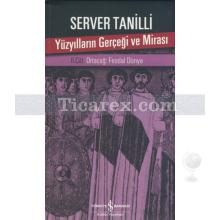 yuzyillarin_gercegi_ve_mirasi_2._cilt