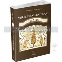 Velilerin Sınıfları | İbn Arabi