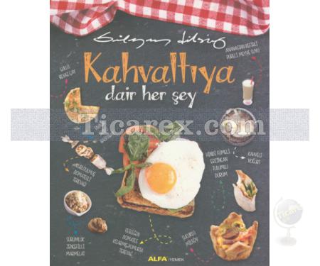 Kahvaltıya Dair Herşey | Süleyman Dilsiz - Resim 1