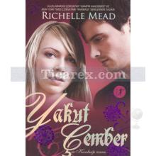 Yakut Çember | Richelle Mead