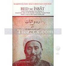 Red ve İsbat | Harputizade Hacı Mustafa Lütfi Efendi