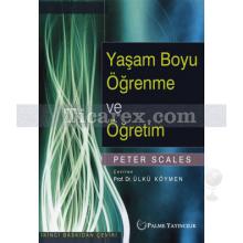 Yaşam Boyu Öğrenme ve Öğretim | Ülkü Köymen