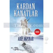 Kardan Kanatlar | ( Cep Boy ) | Arif Akpınar