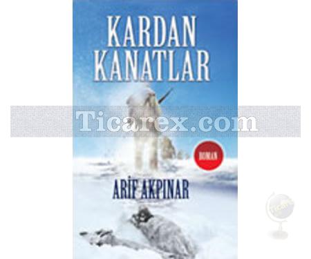 Kardan Kanatlar | ( Cep Boy ) | Arif Akpınar - Resim 1