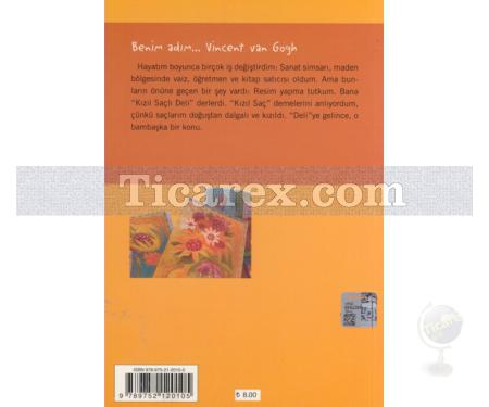 Benim Adım... Vincent Van Gogh | Carme Martin, Rebeca Luciani - Resim 2