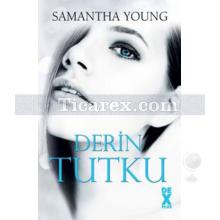 Derin Tutku | Samantha Young