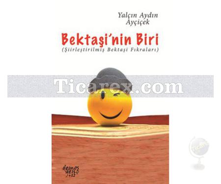 Bektaşi'nin Biri | Şiirleştirilmiş Bektaşi Fıkraları | Yalçın Aydın Ayçiçek - Resim 1