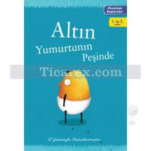 Altın Yumurtanın Peşinde | Okumaya Başlarken | Kolektif