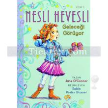 Nesli Hevesli Geleceği Görüyor | Nesli Hevesli 3 | Jane O'Connor